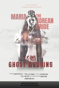 Maria the Korean Bride: Ghost Wedding <p>(United States)
