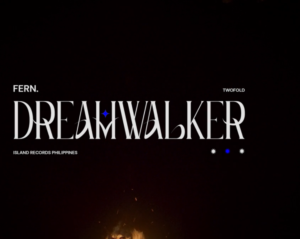 Fern – Dreamwalker <p>(Philippines)