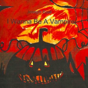 I Wanna Be A Vampire<p>(USA)
