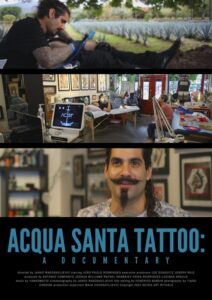 Acqua Santa Tattoo: A Documentary <p>(USA)