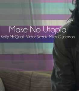 Make No Utopia<p>(USA)