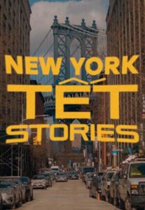 New York Tết Stories<p>(USA)