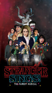 Stranger Sings! The Parody Musical<p>(USA)